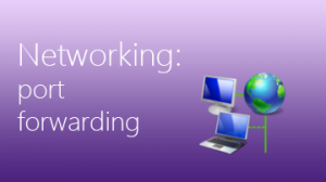 Configure Port Forwarding