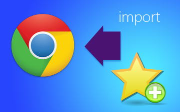 Google Chrome - Import Bookmarks Google Chrome - Import Bookmarks