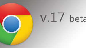Download Google Chrome 17 beta 17.0 .963.26 beta-m